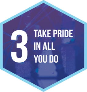 3. Take pride in all you do