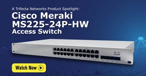 Meraki-MS225-24P-HW Product Spotlight