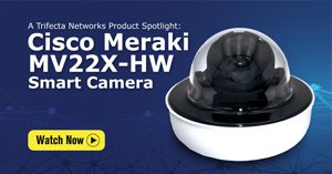 Cisco Meraki MV22X-HW Product Spotlight
